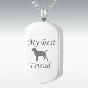 Dog My Best Friend Dog Tag Stainless Steel Cremation Jewelry